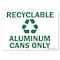 Signmission OSHA, 7" Height, Rigid Plastic, 10" x 7", Landscape, Recyclable Aluminum Cans Only with Graphic OS-MISC-P-710-L-19507 - alternate 1
